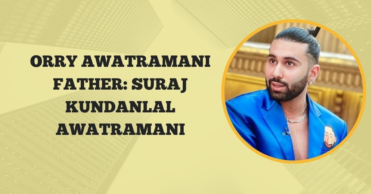 Orry Awatramani